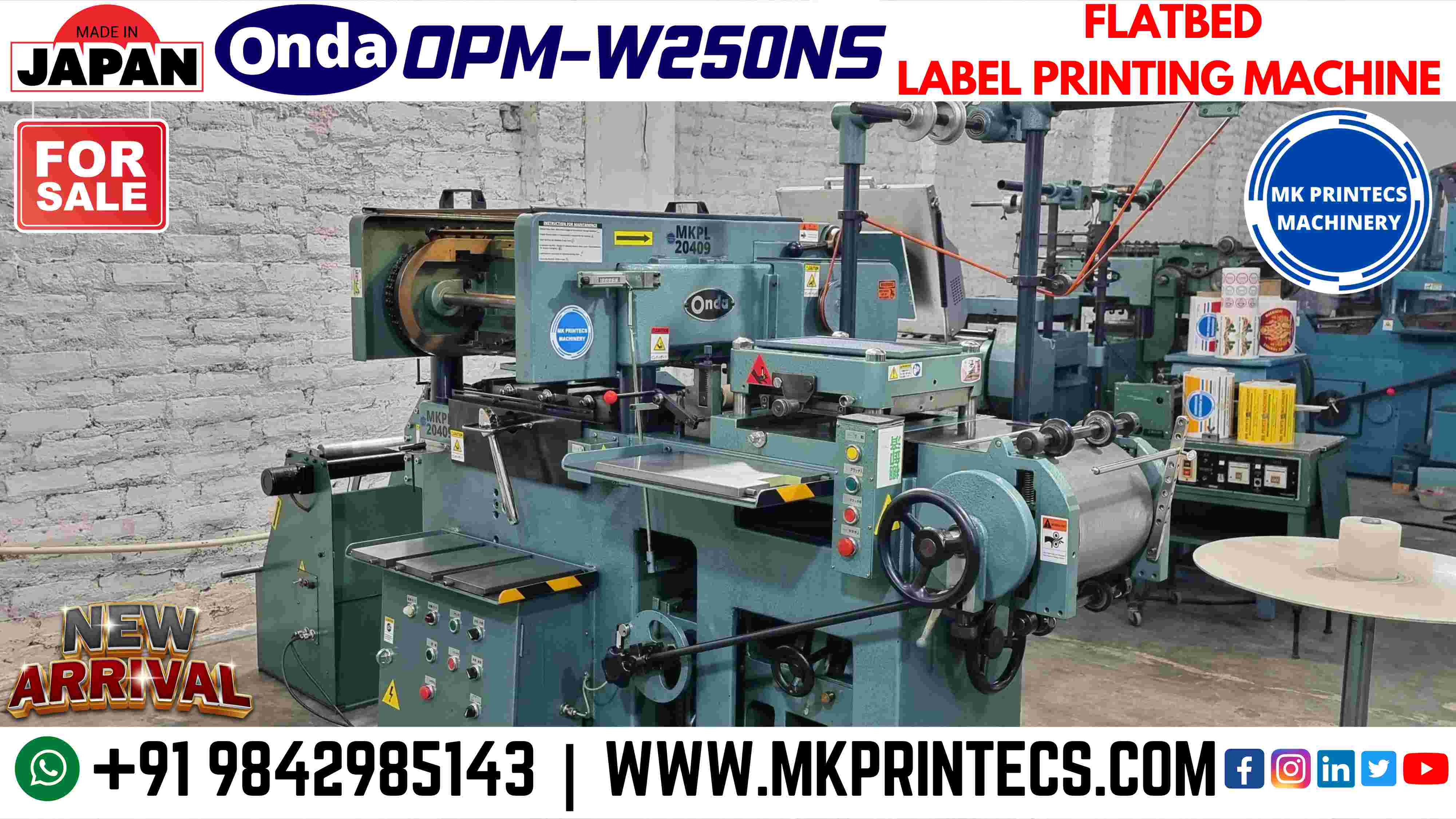 FOR SALE - ONDA OPM W250NS JAPANESE FLATBED LABEL PRINTING MACHINE FROM "MK PRINTECS MACHINERY" +91 9842985143
