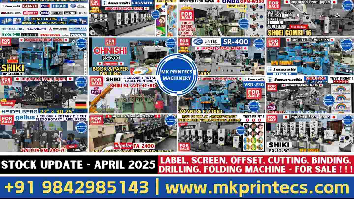 STOCK UPDATE - APRIL 2025 | MK PRINTECS MACHINERY | +91 9842985143