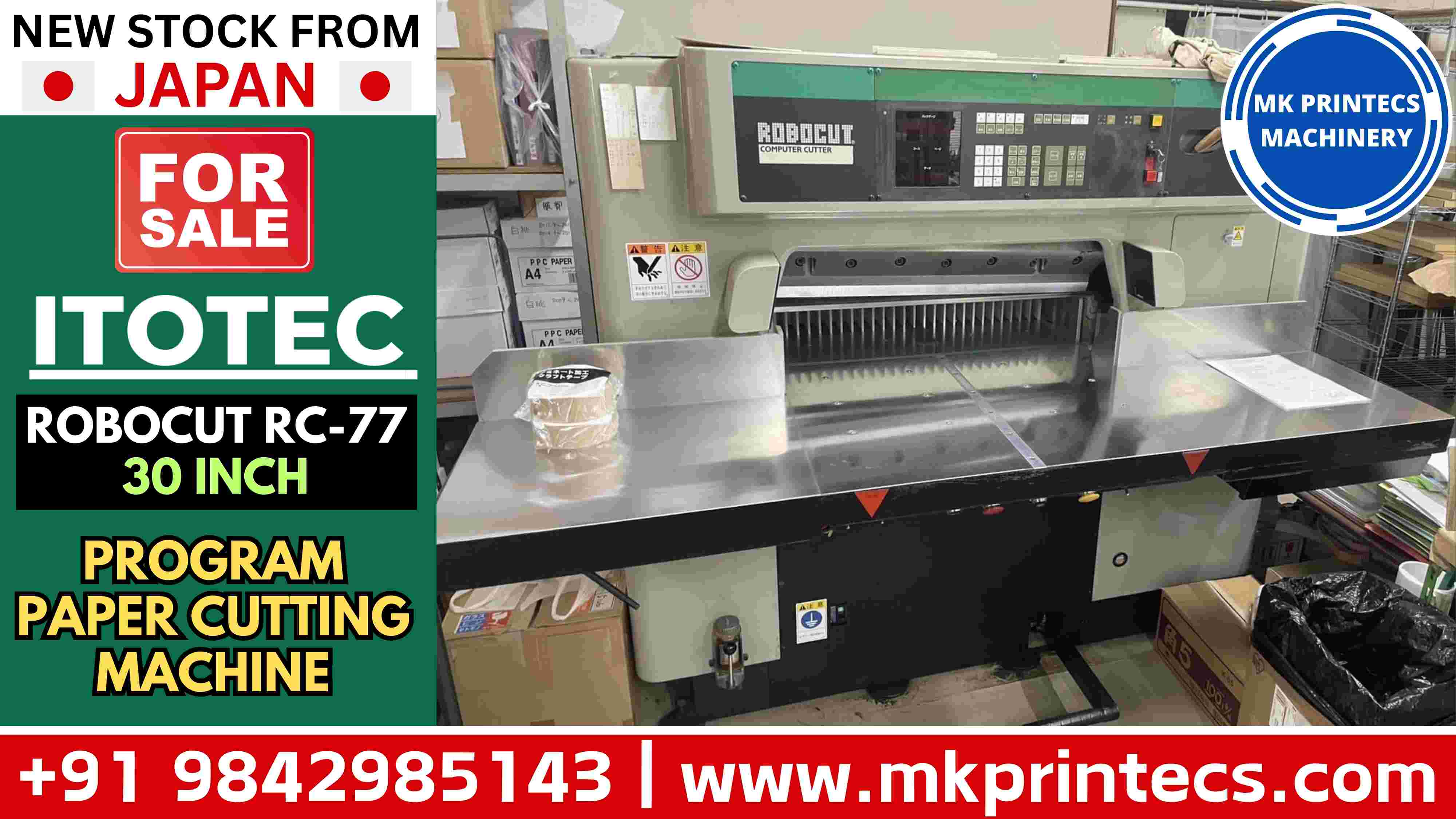 FOR SALE ! ! ! ITOH ROBOCUT RC 77 "30 INCH" PAPER CUTTING MACHINE FOR SALE | MK PRINTECS | +91 9842985143