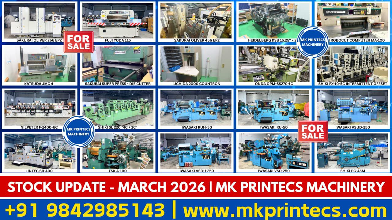 LATEST STOCK LIST - MARCH 2026 | MK PRINTECS MACHINERY | +91 9842985143